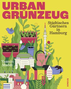 Ein Buch über städtisches Gärtnern in Hamburg – zB auf Minitopia :)